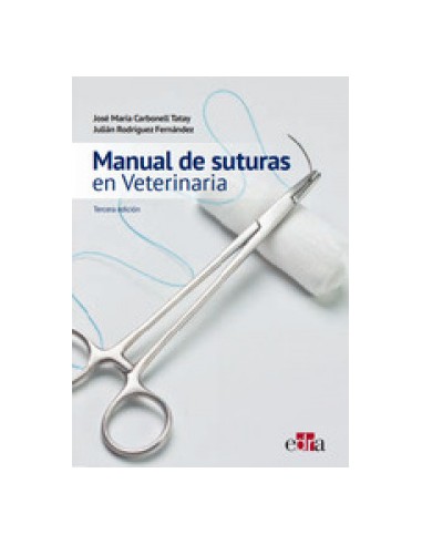 Manual de suturas en Veterinaria 3ªed